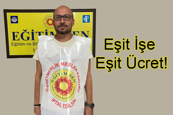 Öğretmenlik Meslek Kanunu İptal Edilsin!     Kariyer Hiyerarşisine Hayır!  Eşit İşe Eşit Ücret!