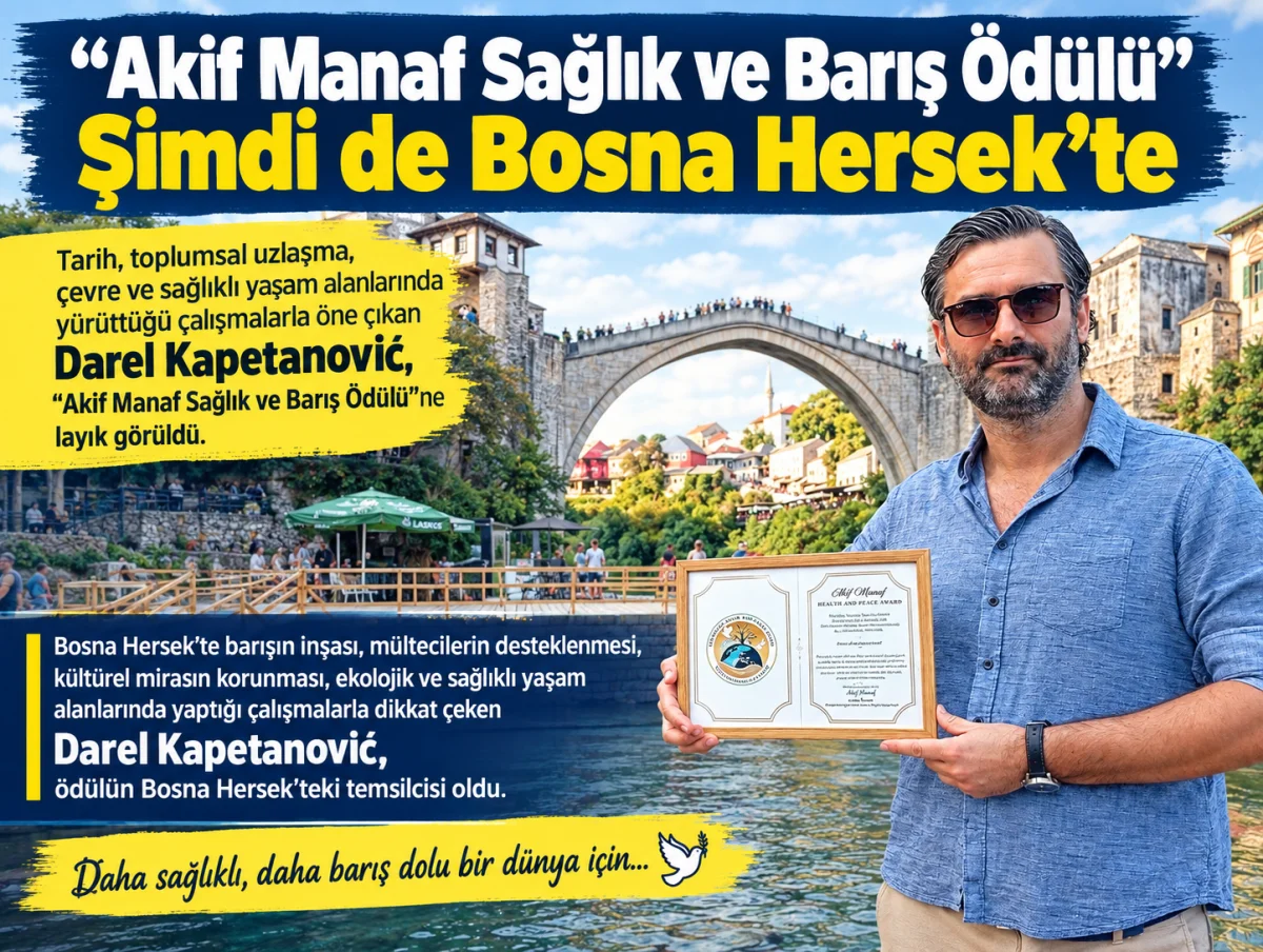“Akif Manaf Sağlık ve Barış Ödülü” Şimdi de Bosna Hersek’te