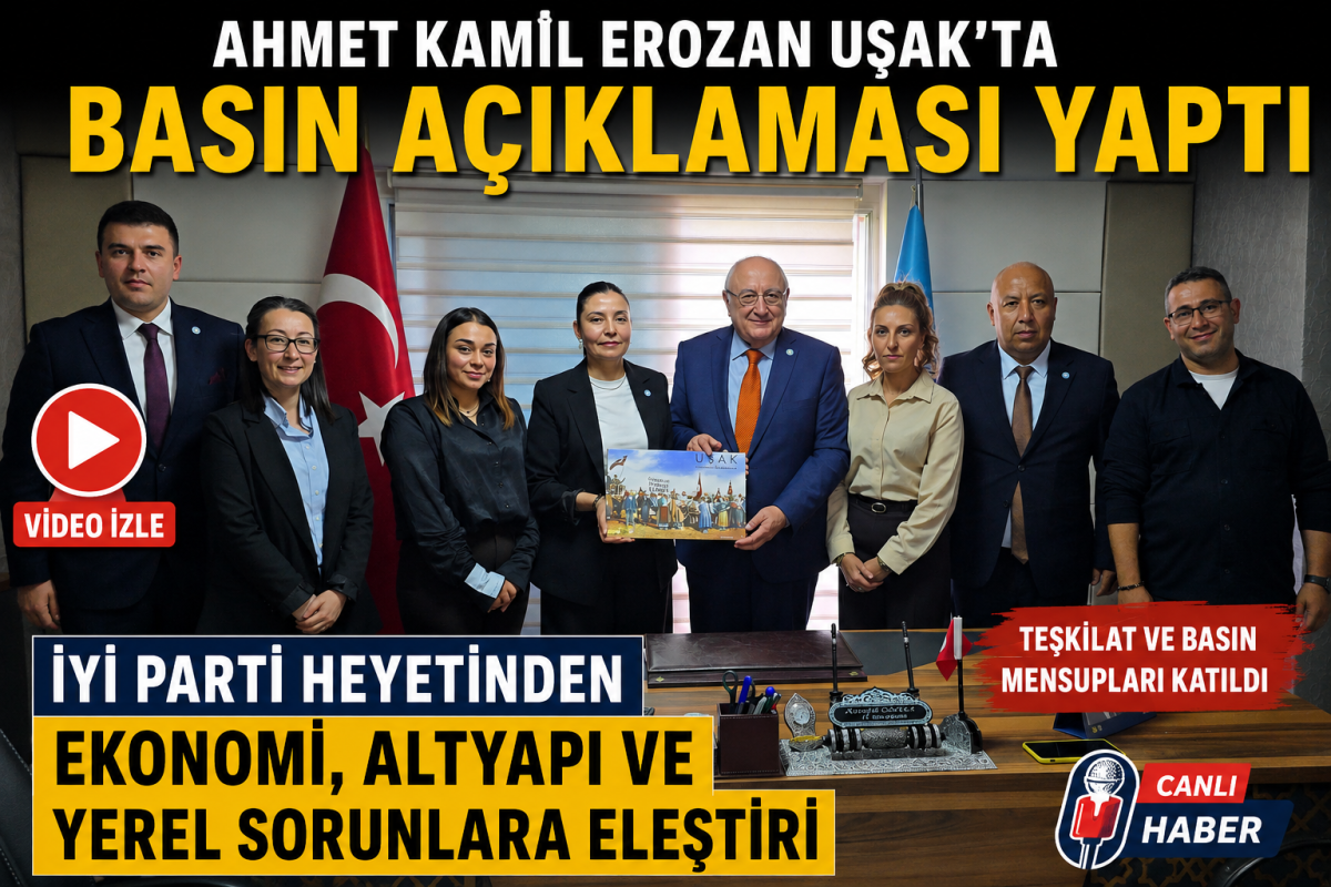 Ahmet Kamil Erozan Uşak’ta Teşkilatla Buluştu