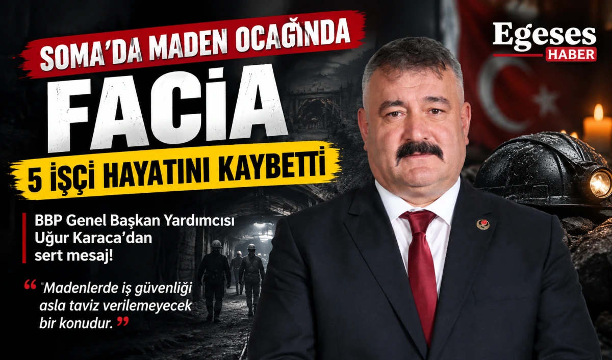 Soma’da Maden Ocağında Facia: 5 İşçi Hayatını Kaybetti