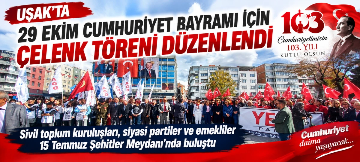 UŞAK’TA 29 EKİM CUMHURİYET BAYRAMI İÇİN ÇELENK TÖRENİ DÜZENLENDİ