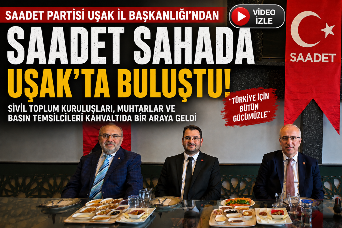 Mustafa Kaya Uşak’ta Ekonomi ve Adalet Vurgusu Yaptı