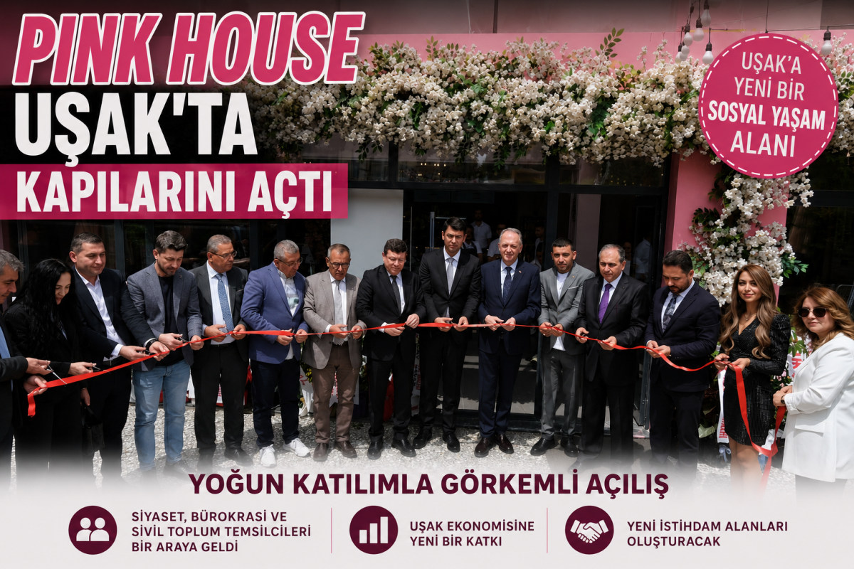 Pink House Usak'ta Yoğun Katılımla Kapılarını Açtr