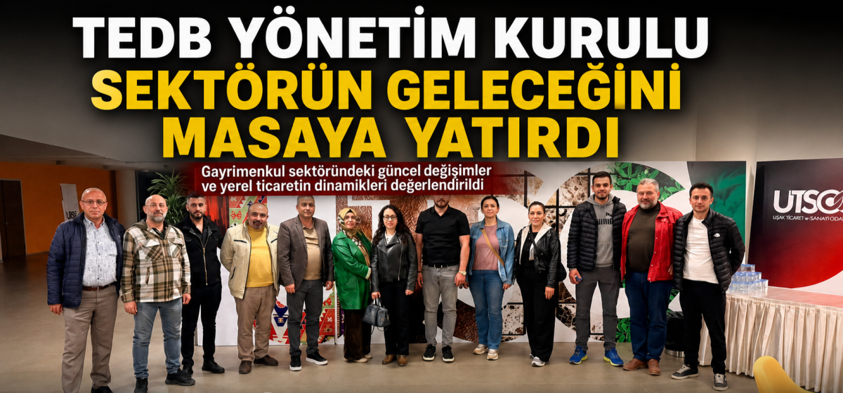 TEDB’den Gayrimenkul Sektörü İçin Yeni Adımlar