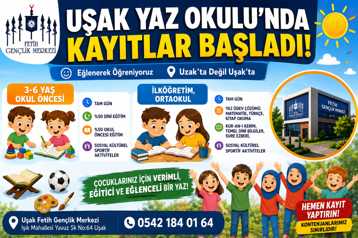 UŞAK YAZ OKULU’NDA KAYITLAR BAŞLADI