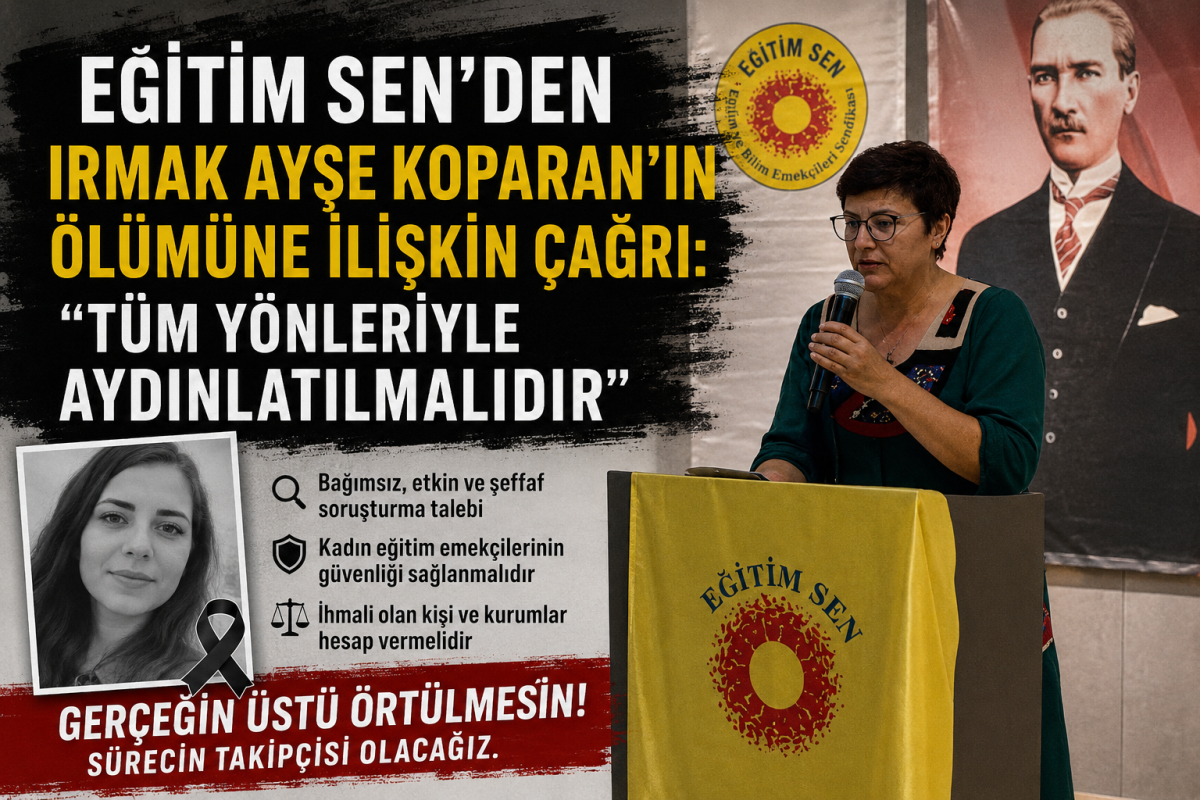 Eğitim Sen’den Şüpheli Ölüm İçin Çağrı