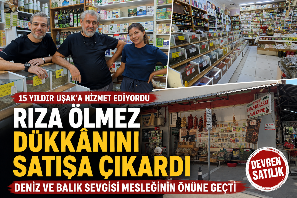 Rıza Ölmez, 15 Yıllık Aktarcı Dükkânını Satışa Çıkardı