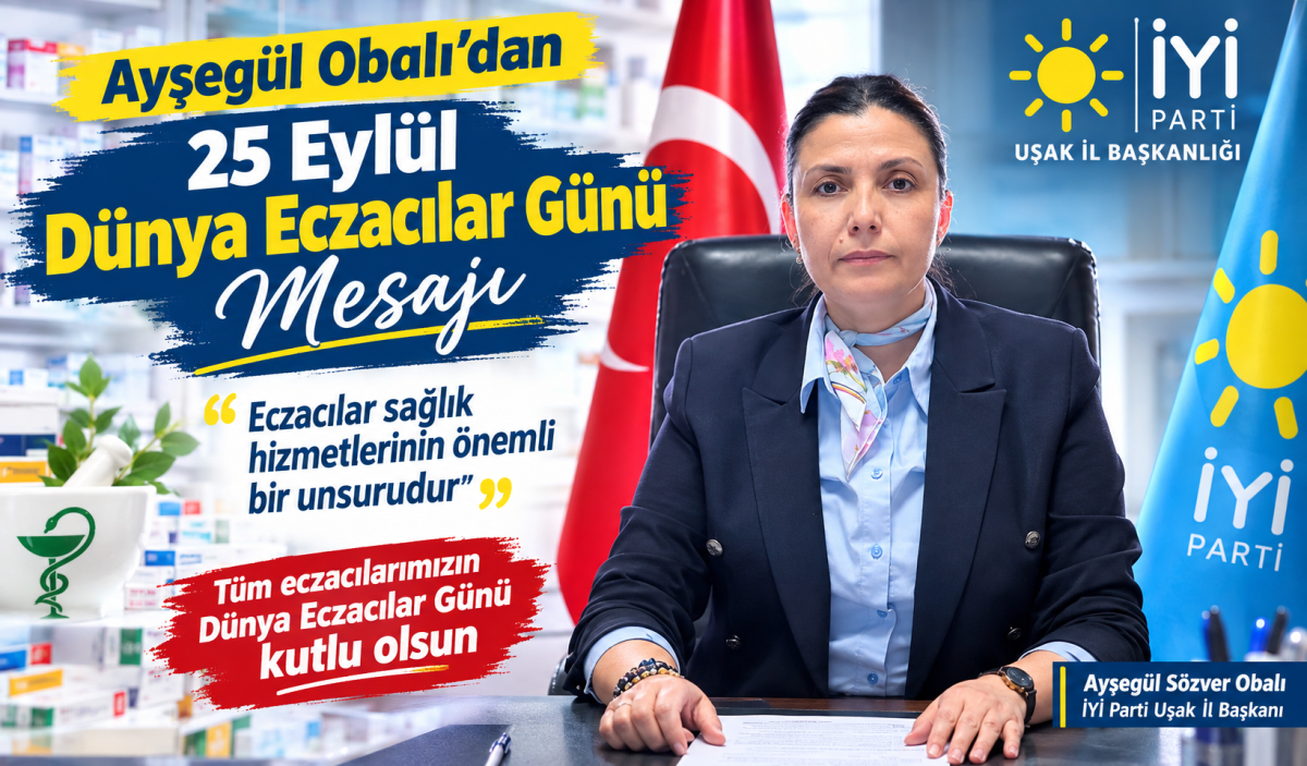 Ayşegül Obalı’dan 25 Eylül Dünya Eczacılar Günü Mesajı