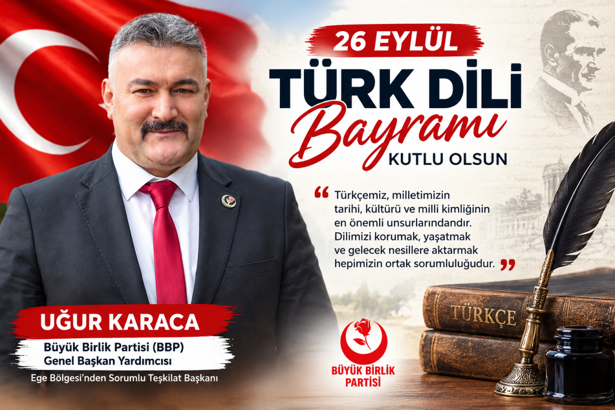 Uğur Karaca’dan 26 Eylül Türk Dil Bayramı Mesajı